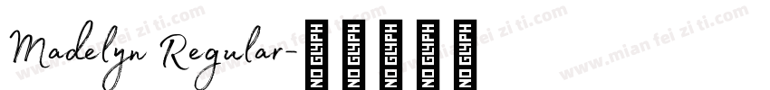 Madelyn Regular字体转换